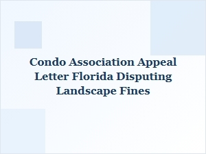 Appeal Florida Condo Landscape Fine Disputes