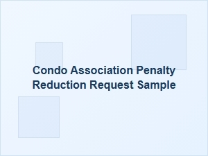 Requesting a Condo Fee Reduction or Penalty