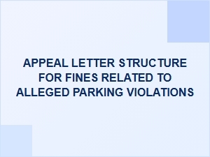 Writing an Appeal Letter for Parking Fine Disputes