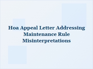 Hoa Appeal for Maintenance Rule Misinterpretations