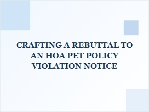 Responding to an Hoa Pet Policy Violation