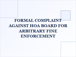 Hoa Formal Complaint for Arbitrary Fines