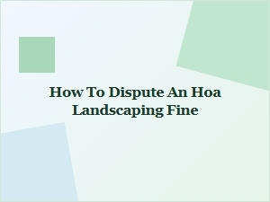 Resolving Hoa Landscaping Fine Disputes