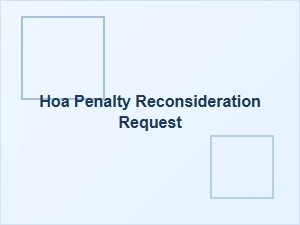 Request to Reconsider an Hoa Penalty